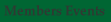Members Events